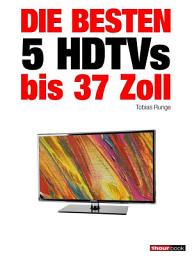 Icon image Die besten 5 HDTVs bis 37 Zoll