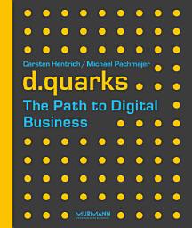 Icon image d.quarks - The Path to Digital Business