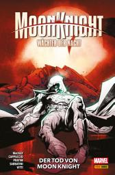 Icon image MOON KNIGHT: WÄCHTER DER NACHT 5 - DER TOD VON MOON KNIGHT