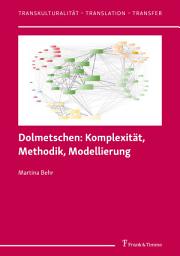 Icon image Dolmetschen: Komplexität, Methodik, Modellierung