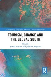 Icon image Tourism, Change and the Global South