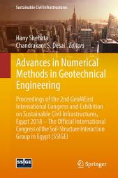 Icon image Advances in Numerical Methods in Geotechnical Engineering: Proceedings of the 2nd GeoMEast International Congress and Exhibition on Sustainable Civil Infrastructures, Egypt 2018 – The Official International Congress of the Soil-Structure Interaction Group in Egypt (SSIGE)