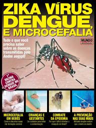 Icon image Zika Vírus, Dengue e Microcefalia: Mundo em Foco Atualidades