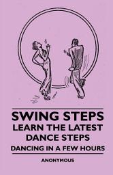 Icon image Swing Steps - Learn the Latest Dance Steps - Dancing in a Few Hours