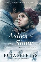 Icon image Ashes in the Snow (Movie Tie-In)