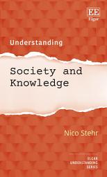 Icon image Understanding Society and Knowledge