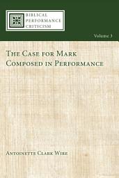 Icon image The Case for Mark Composed in Performance