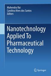 Icon image Nanotechnology Applied To Pharmaceutical Technology