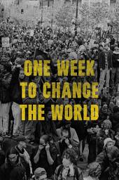 Icon image One Week to Change the World: An Oral History of the 1999 WTO Protests