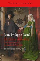 Icon image El affaire Arnolfini: Investigación sobre un cuadro de Van Eyck