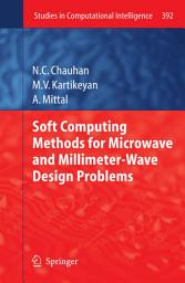 Icon image Soft Computing Methods for Microwave and Millimeter-Wave Design Problems