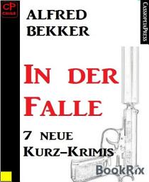 Icon image 7 neue Kurz-Krimis: In der Falle