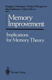 Icon image Memory Improvement: Implications for Memory Theory