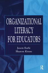 Icon image Organizational Literacy for Educators