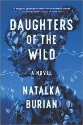 Icon image Daughters of the Wild: A Novel