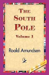 Icon image The South Pole, Volume 1