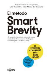 Icon image El método Smart Brevity: El poder de comunicar más con menos