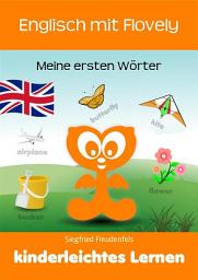 Icon image Englisch mit Flovely: Meine ersten Wörter