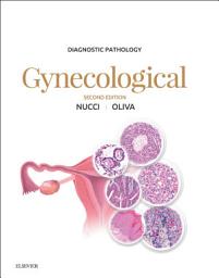 Icon image Diagnostic Pathology: Gynecological E-Book: Diagnostic Pathology: Gynecological E-Book, Edition 2