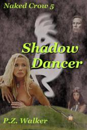 Icon image Naked Crow 5 - Shadow Dancer