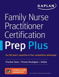 Icon image Family Nurse Practitioner Certification Prep Plus: Proven Strategies + Content Review + Online Practice