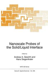 Icon image Nanoscale Probes of the Solid/Liquid Interface