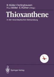 Icon image Thioxanthene: in der neuroleptischen Behandlung