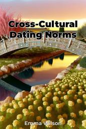 Icon image Cross-Cultural Dating Norms