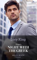 Icon image Virgin's Night With The Greek (Heirs to a Greek Empire, Book 1) (Mills & Boon Modern)