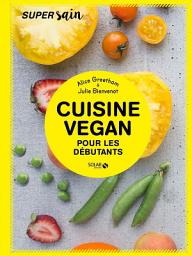 Icon image Cuisine vegan pour débutants - super sain