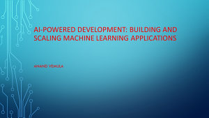 Icon image AI-Powered Development: Building and Scaling Machine Learning Applications
