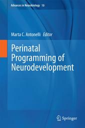 Icon image Perinatal Programming of Neurodevelopment