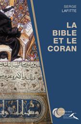 Icon image La Bible et le Coran