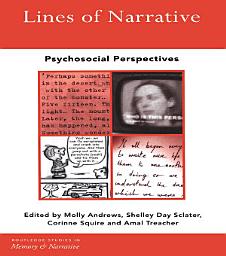 Icon image Lines of Narrative: Psychosocial Perspectives