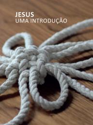 Icon image Jesus. Uma introdução (e-book): Jesus. An introduction (Portuguese Brazilian)