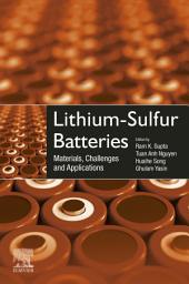 Icon image Lithium-Sulfur Batteries: Materials, Challenges and Applications