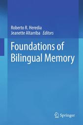 Icon image Foundations of Bilingual Memory