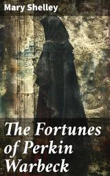 Icon image The Fortunes of Perkin Warbeck: Historical Novel