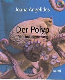 Icon image Der Polyp: Die Umklammerung