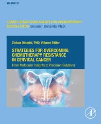 Icon image Strategies for Overcoming Chemotherapy Resistance in Cervical Cancer: From Molecular Insights to Precision Solutions