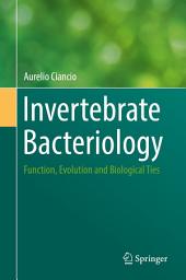 Icon image Invertebrate Bacteriology: Function, Evolution and Biological Ties