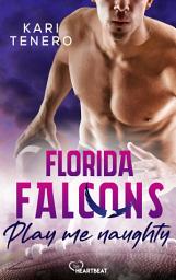 Icon image Florida Falcons - Play me naughty