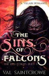 Icon image The Sins of Falcons: a villain romance