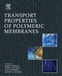 Icon image Transport Properties of Polymeric Membranes