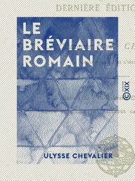 Icon image Le Bréviaire romain: Et sa dernière édition type