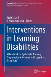 Icon image Interventions in Learning Disabilities: A Handbook on Systematic Training Programs for Individuals with Learning Disabilities