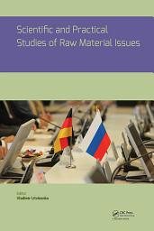 Icon image Scientific and Practical Studies of Raw Material Issues