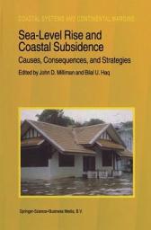 Icon image Sea-Level Rise and Coastal Subsidence: Causes, Consequences, and Strategies