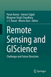 Icon image Remote Sensing and GIScience: Challenges and Future Directions