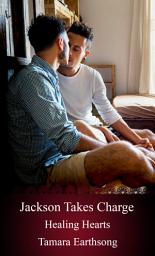 Icon image Jackson Takes Charge (Steamy Romance with bisexual men, first time with a man)